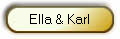 Ella & Karl
