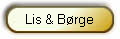 Lis & B�rge